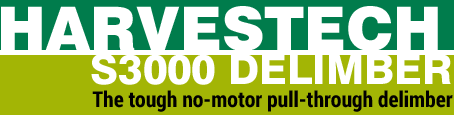Harvestech S3000 Delimber - The tough no-motor pull-through delimber